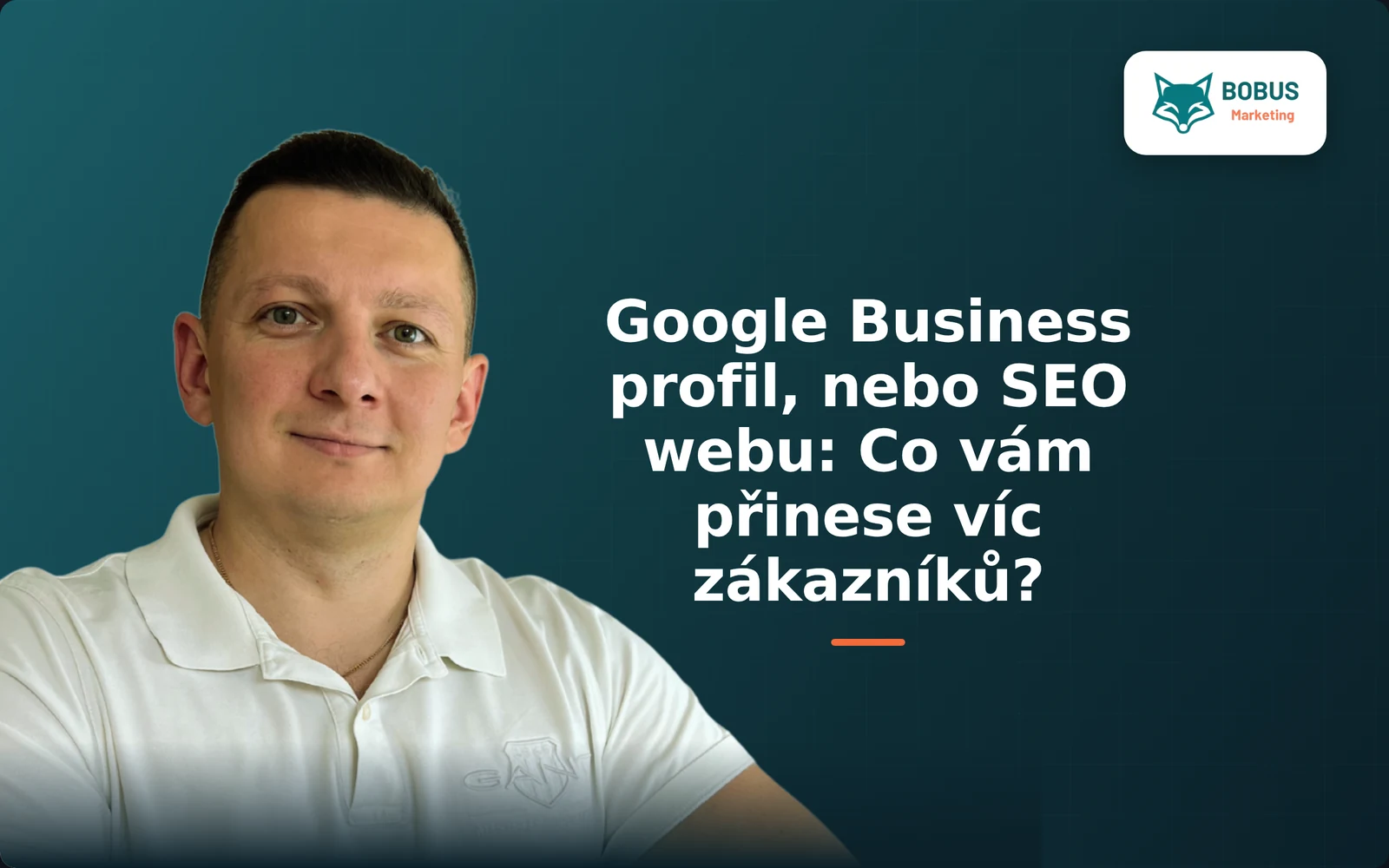 Google Business profil nebo SEO webu: Co vám přinese víc zákazníků?