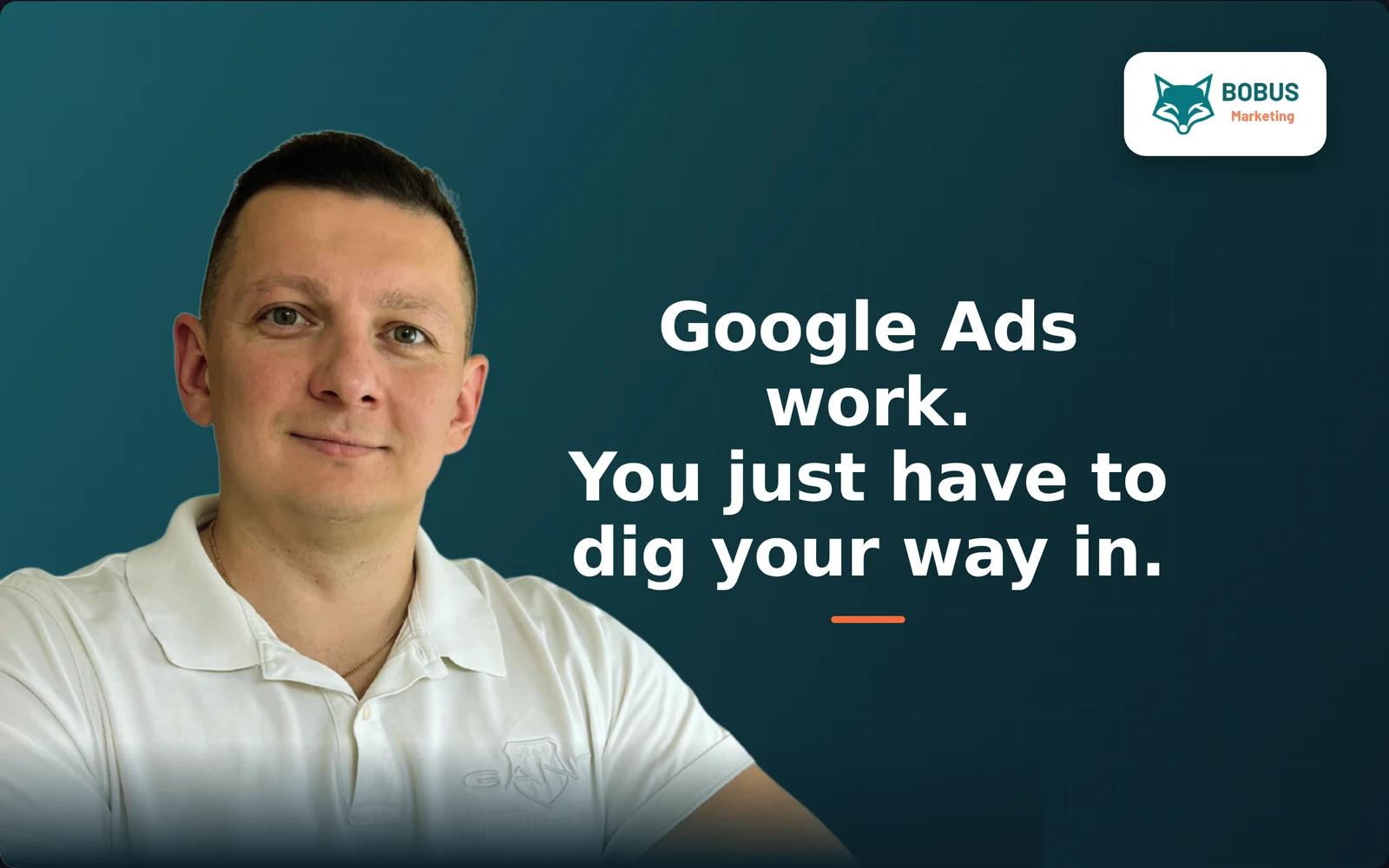 Google Ads work. You just have to dig your way to them.