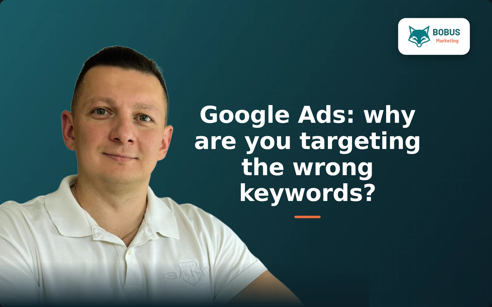 Google Ads - why are you targeting the wrong keywords?